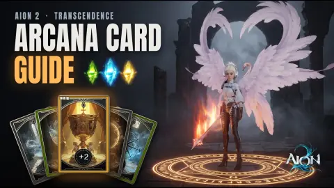 The ONLY Arcana Card Guide You'll Ever Need | AION 2 Global Transcendence